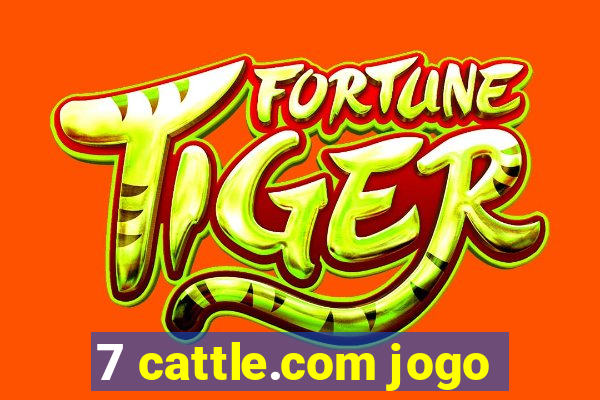 7 cattle.com jogo